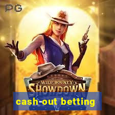 cash-out betting