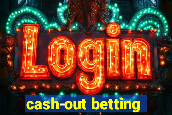 cash-out betting