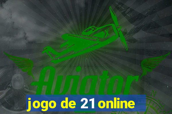 jogo de 21 online