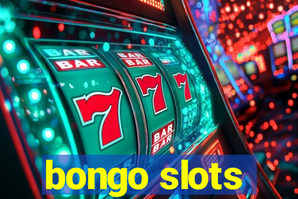 bongo slots