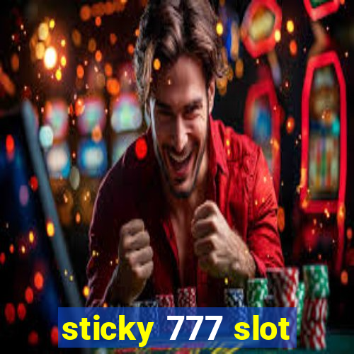 sticky 777 slot