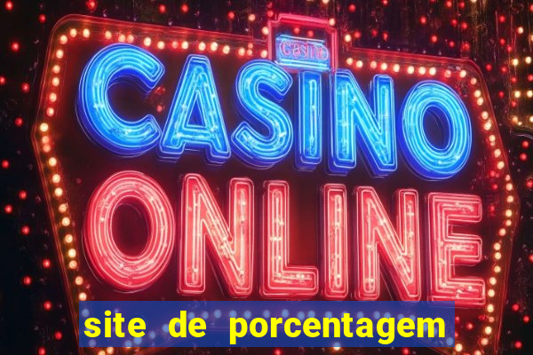 site de porcentagem de slot