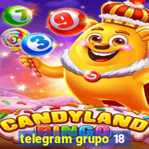 telegram grupo 18