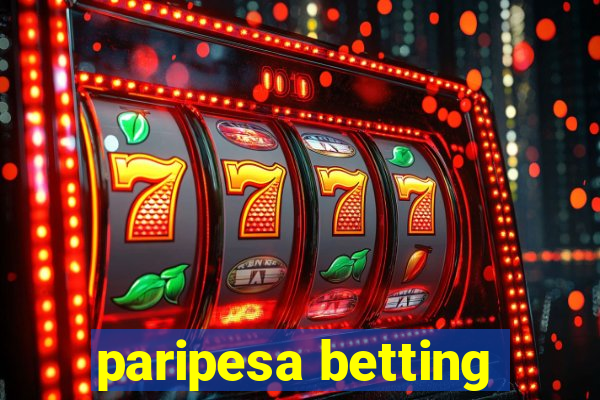 paripesa betting