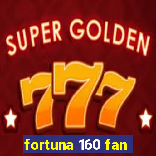 fortuna 160 fan