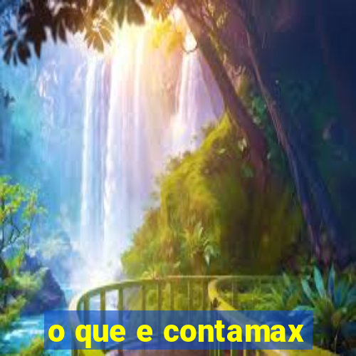 o que e contamax