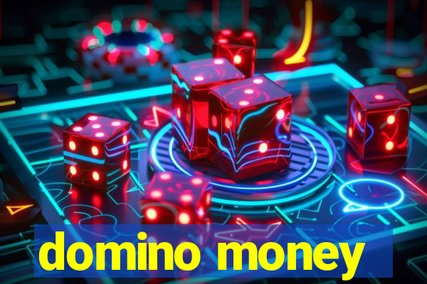 domino money