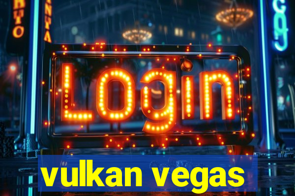 vulkan vegas