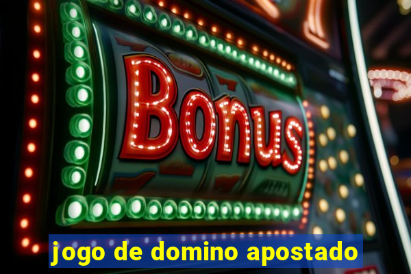 jogo de domino apostado