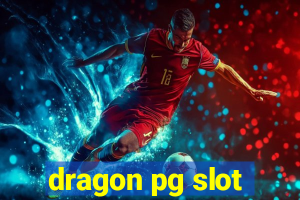 dragon pg slot