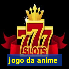 jogo da anime