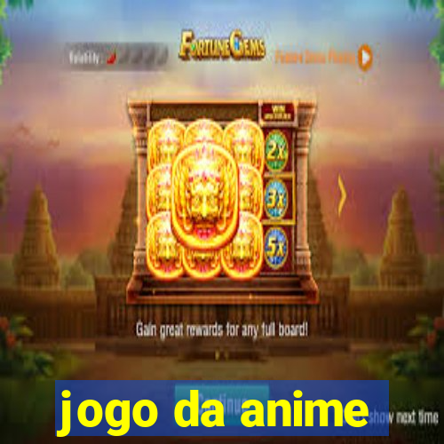 jogo da anime