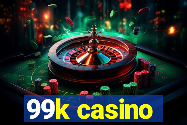 99k casino