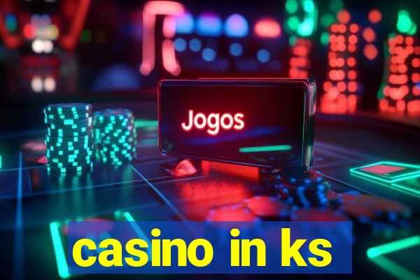 casino in ks