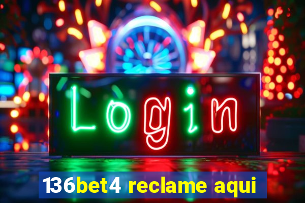 136bet4 reclame aqui