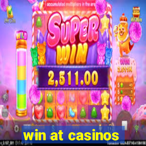 win at casinos