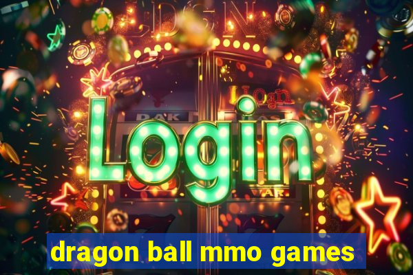 dragon ball mmo games