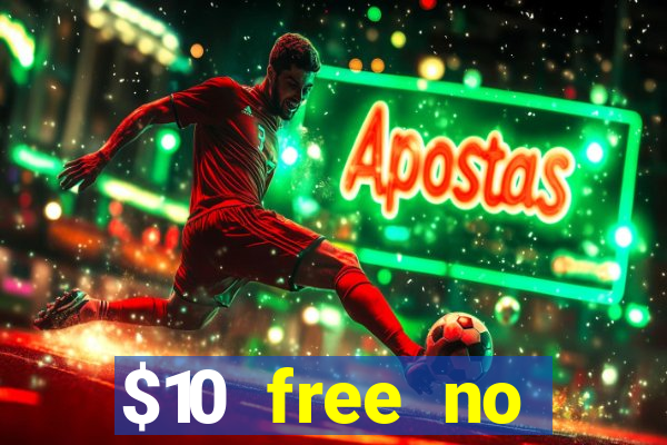 $10 free no deposit mobile casino