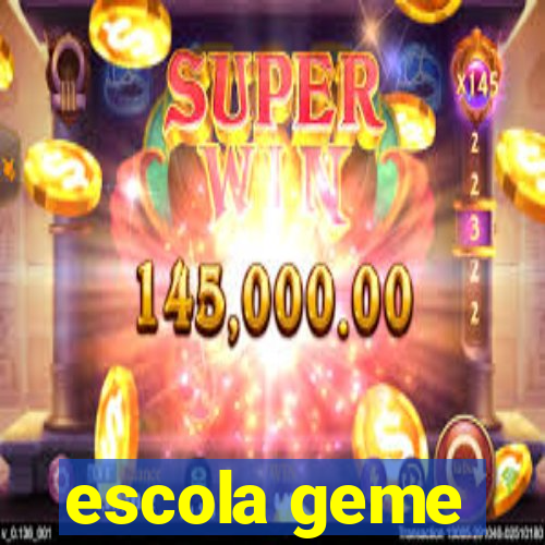 escola geme