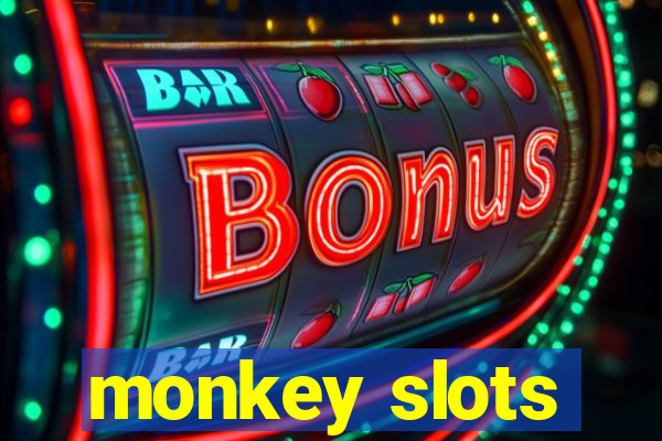 monkey slots