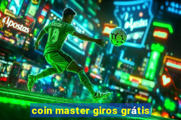 coin master giros grátis