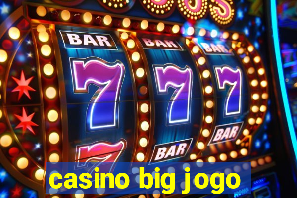 casino big jogo