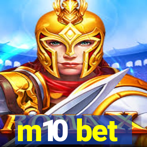 m10 bet