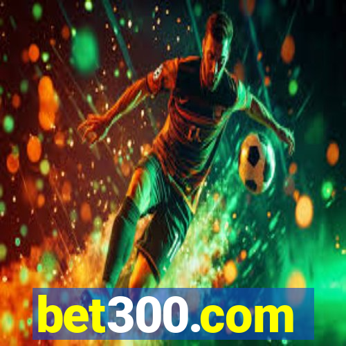 bet300.com