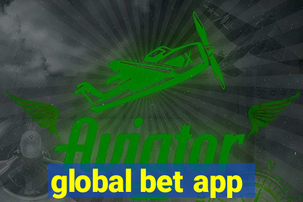 global bet app