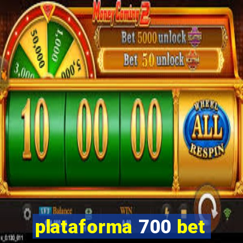 plataforma 700 bet