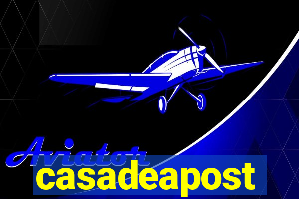 casadeapost