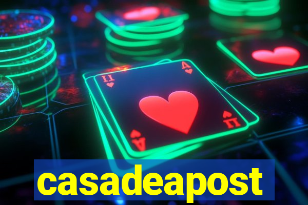 casadeapost