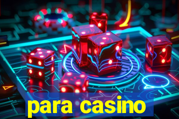 para casino