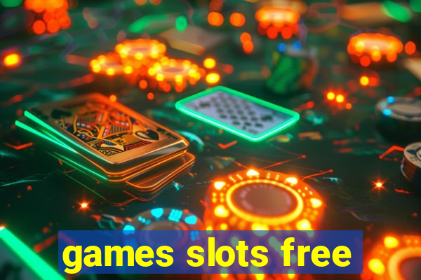 games slots free