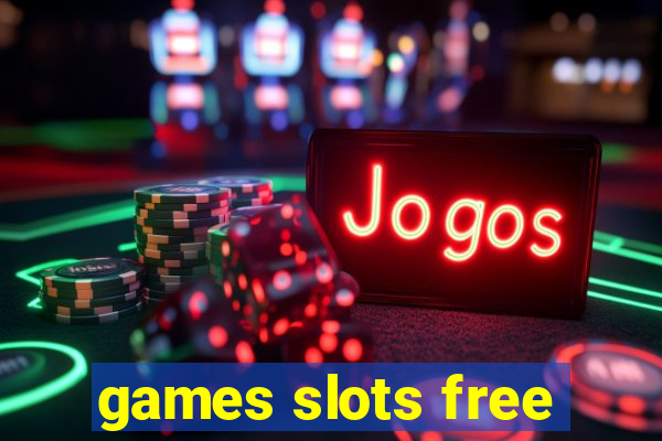 games slots free