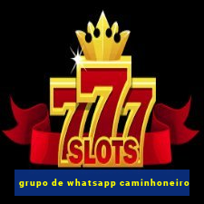 grupo de whatsapp caminhoneiro