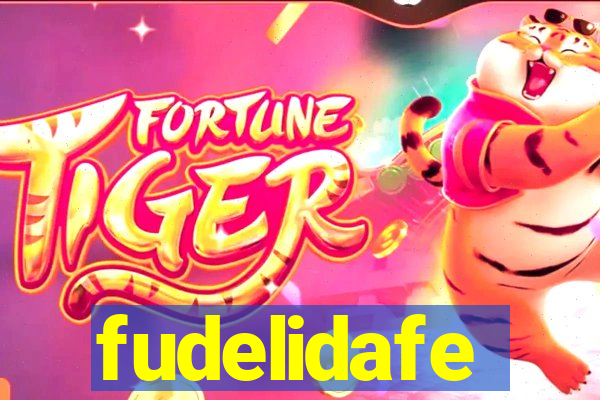 fudelidafe