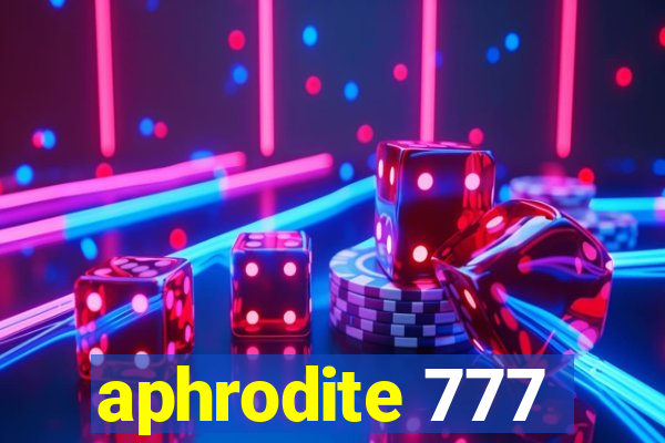 aphrodite 777