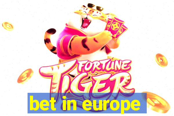 bet in europe