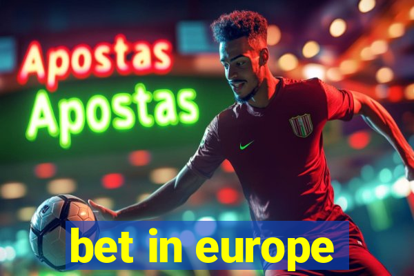 bet in europe