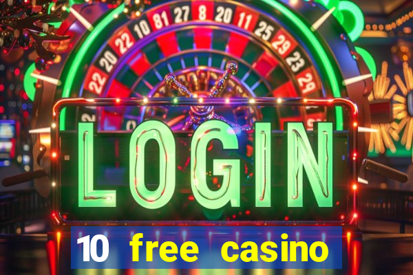 10 free casino bonus no deposit