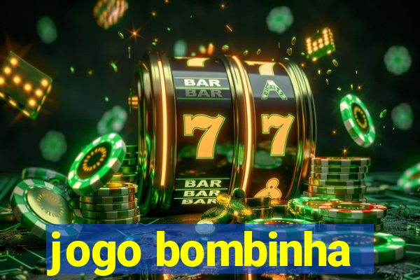 jogo bombinha