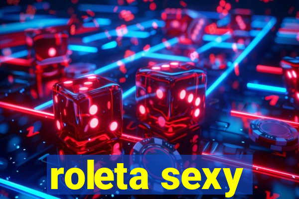 roleta sexy