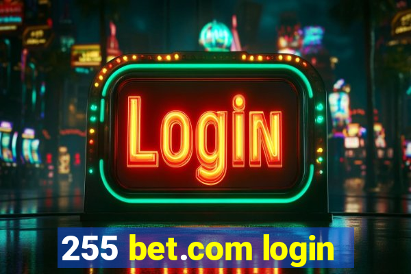 255 bet.com login