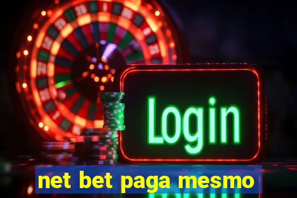 net bet paga mesmo