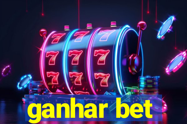 ganhar bet