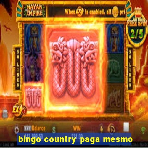 bingo country paga mesmo