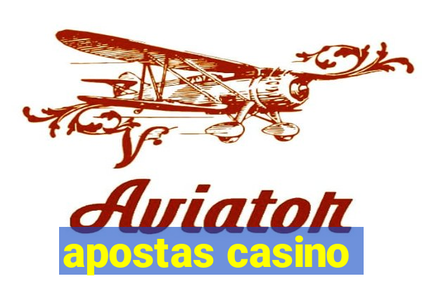 apostas casino