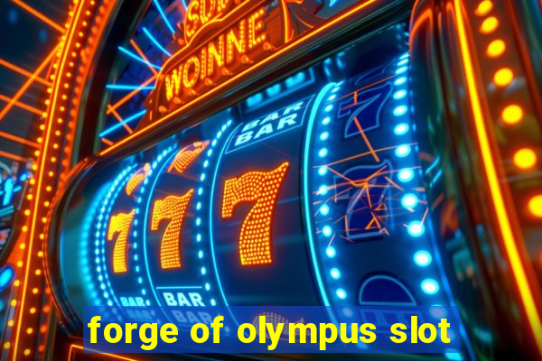 forge of olympus slot