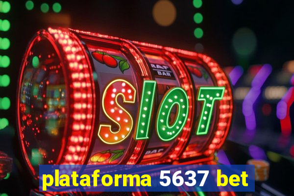 plataforma 5637 bet